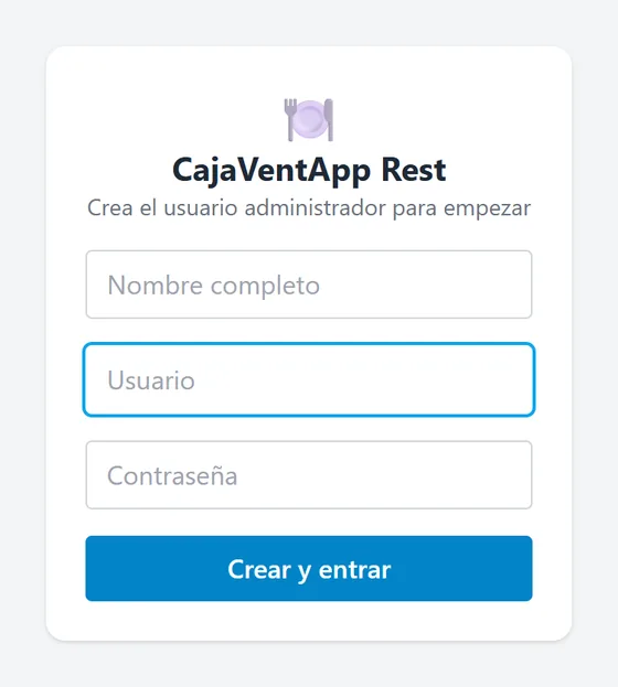 Primera pantalla de CajaVentApp Rest: Crea el usuario administrador para empezar, con nombre completo, usuario y contraseña